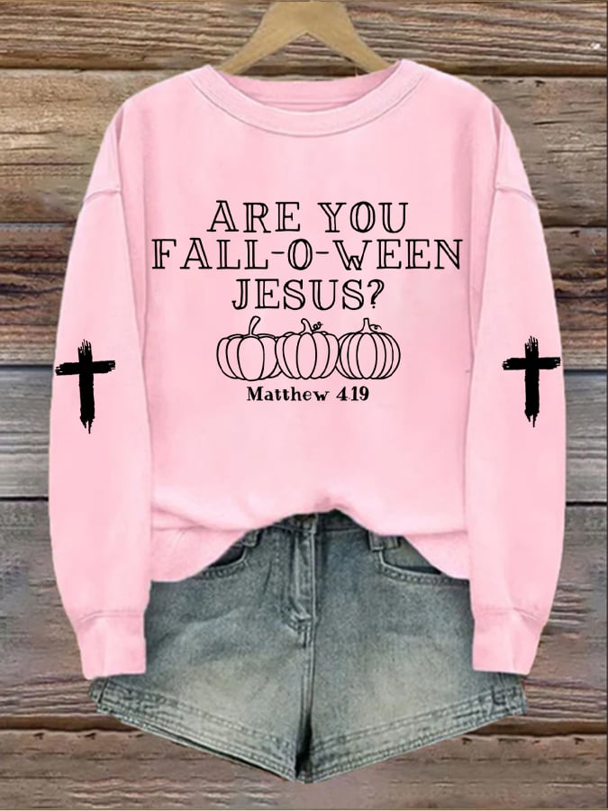 Women's Are You Fall-O-Ween Jesus Print Sweatshirt