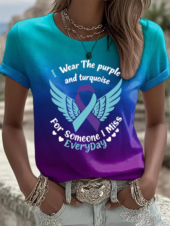 Women's I Wear The purple and Turquoise For Someone I Miss EveryDay Print Casual T-Shirt