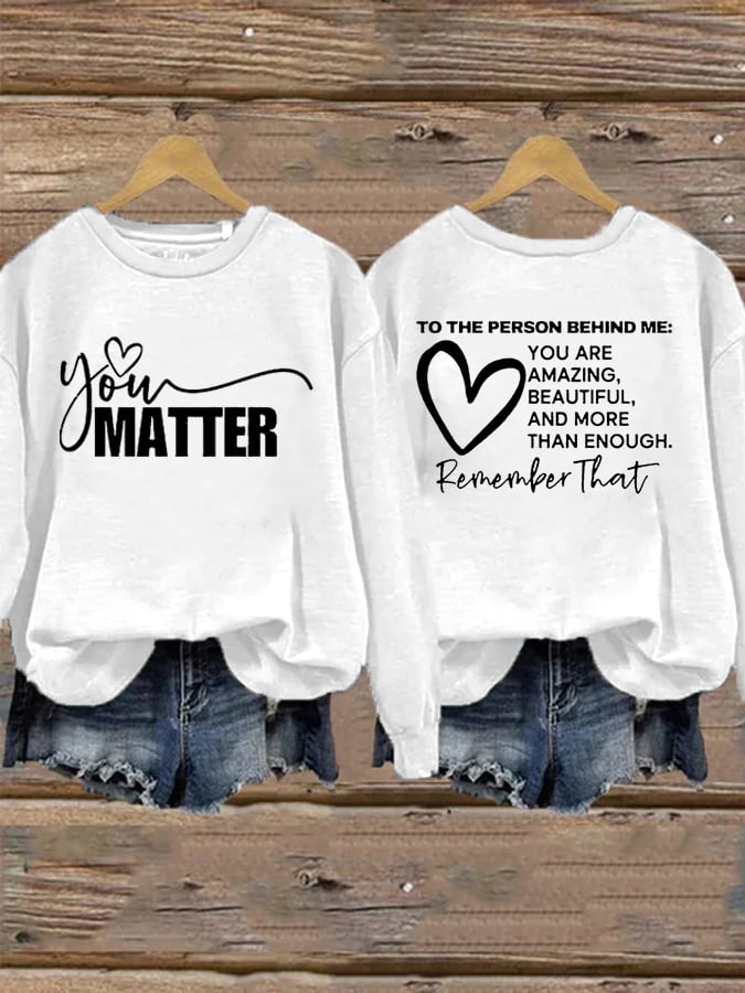 Women's You Matter Printed Sweatshirt