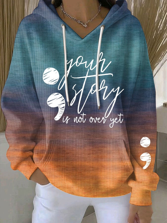Women's Your Story Isn't Over Yet Print Casual Sweatshirt