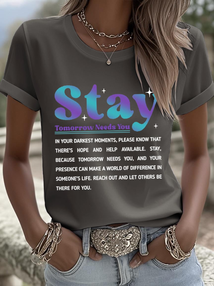 Women's Stay Tomorrow Needs You Print Shirt