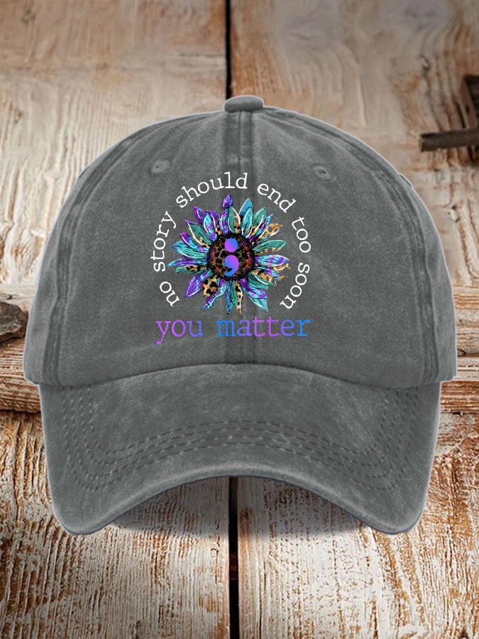 Unisex No Story Should End Too Soon Sunflower Print Baseball Cap