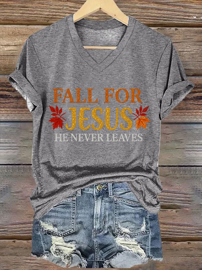 Women's Fall For Jesus He Never Leaves T-Shirt