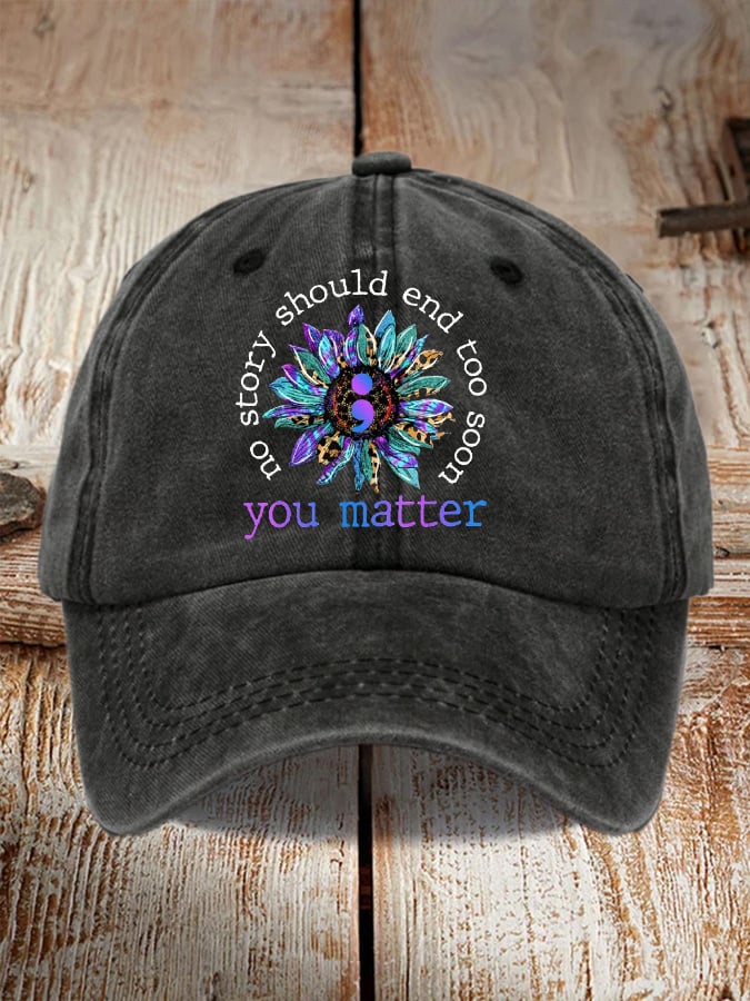 Unisex No Story Should End Too Soon Sunflower Print Baseball Cap