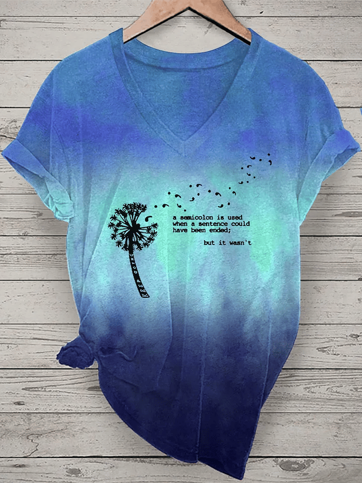Women's A Semicolon Is Used When A Sentence Could Have Been Ended Print Shirt