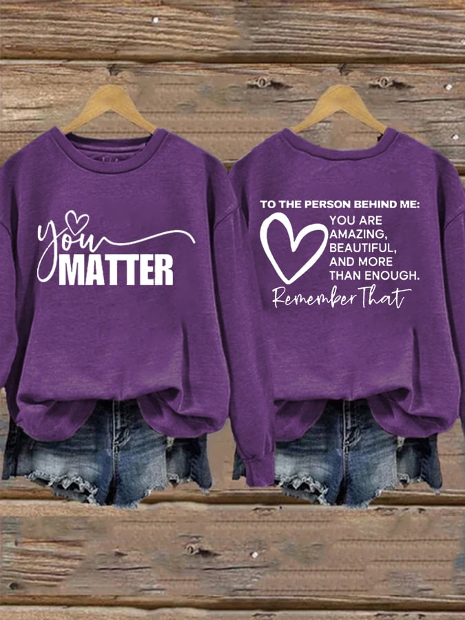 Women's You Matter Printed Sweatshirt
