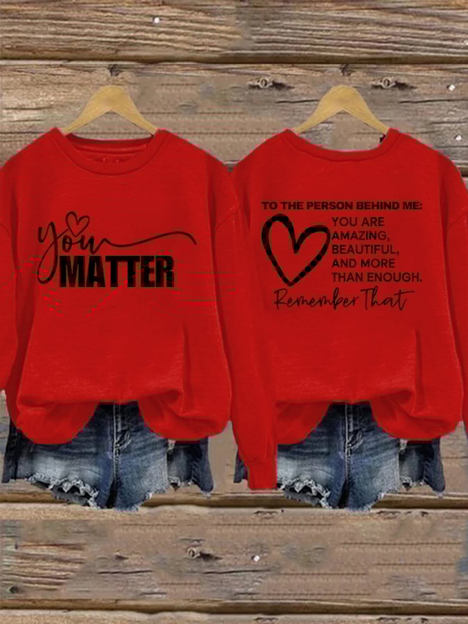 Women's You Matter Printed Sweatshirt