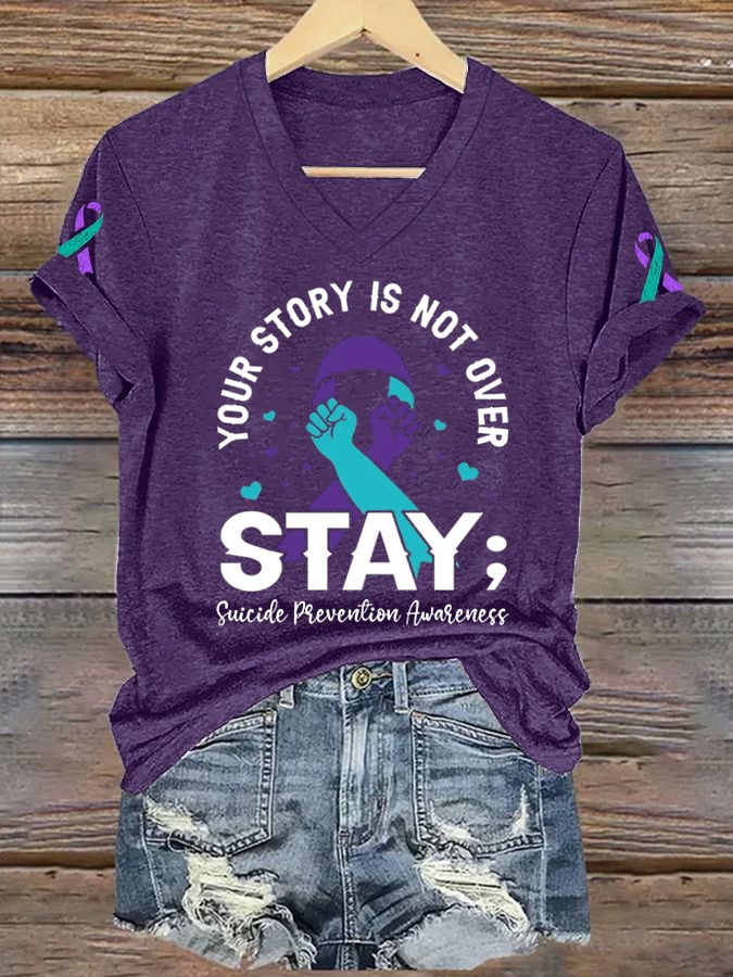 Womens Mental Health Prevention Suicide Awareness Your Story Is Not Over Stay Print Casual T-Shirt