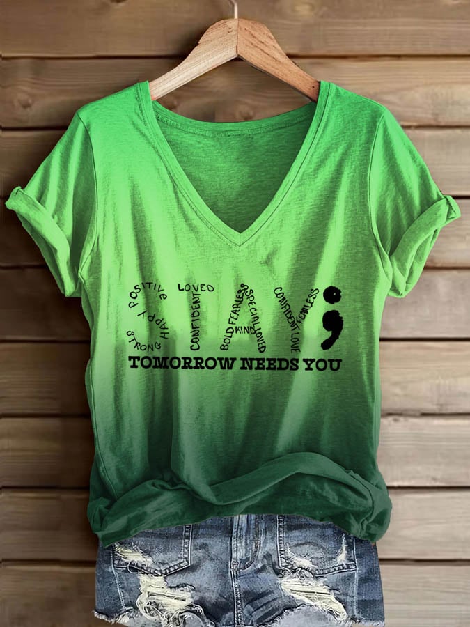 Women's Suicide Awareness Stay Tomorrow Needs You Print Casual T-shirt