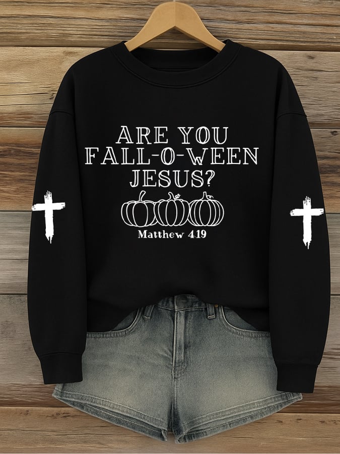 Women's Are You Fall-O-Ween Jesus Print Sweatshirt
