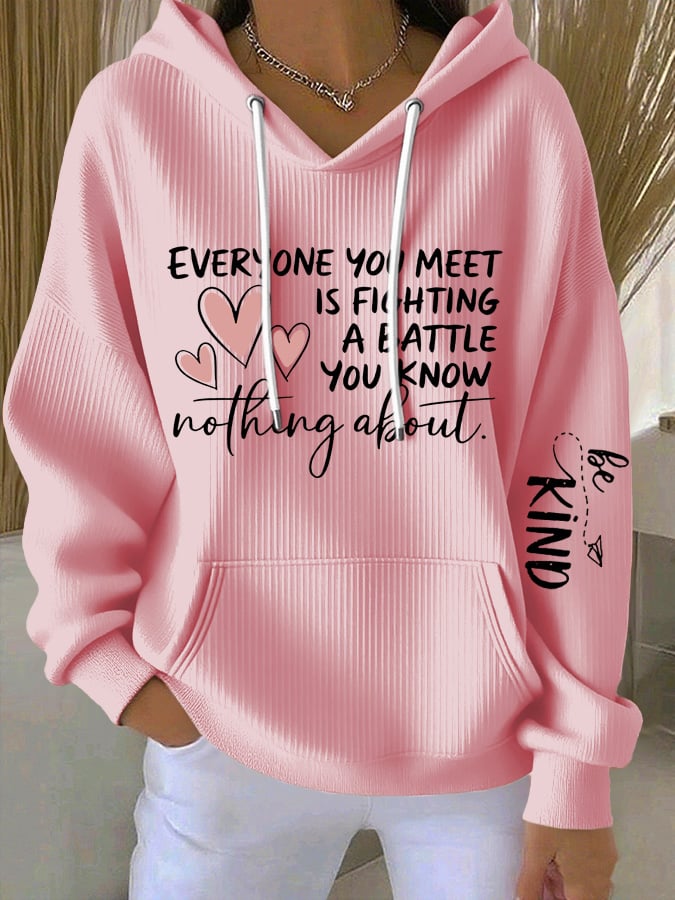 Women's Mental Health Slogan be kind Printed Casual Hooded Sweatshirt