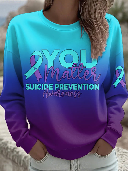 Women's Retro You Matter Suicide Prevention Awareness Print Casual Sweatshirt