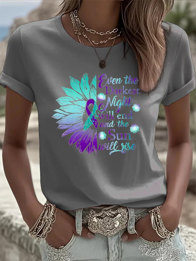 Women's Even The Darkest Night Will End And The Sun Will Rise Print T-Shirt