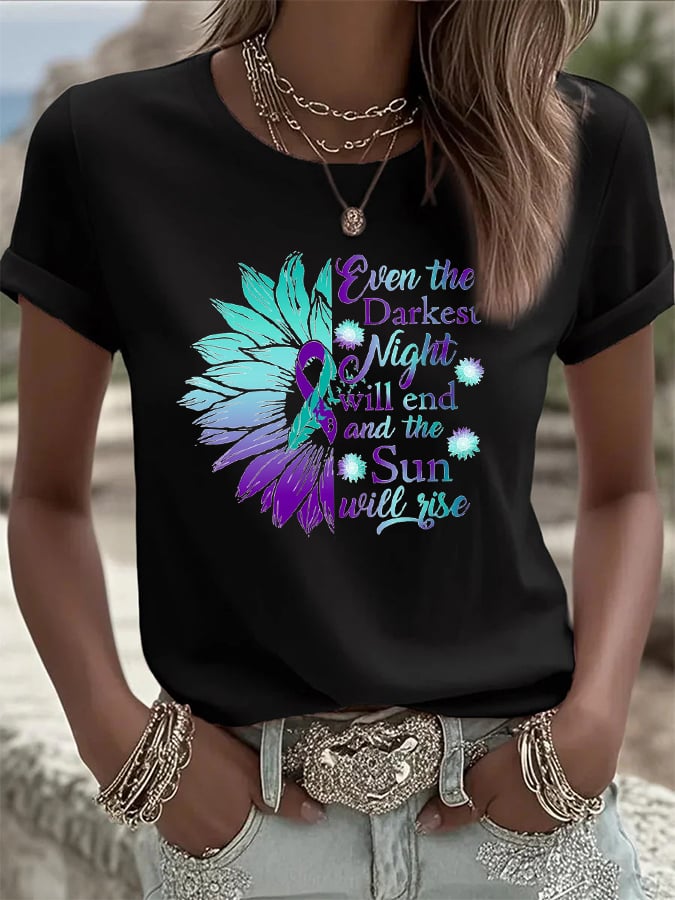 Women's Even The Darkest Night Will End And The Sun Will Rise Print T-Shirt
