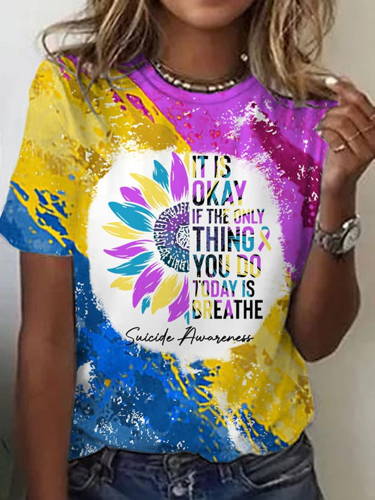 Women's It's Okay If The Only Thing You Do Today Is Breathe Print T-shirt