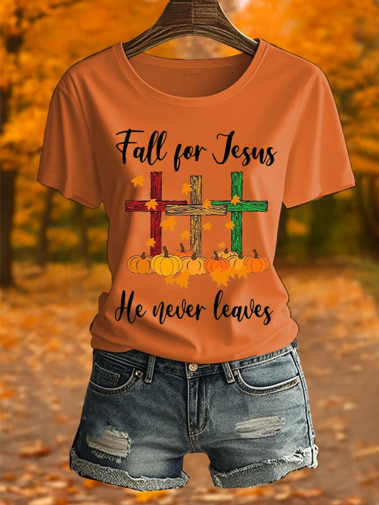 Women's Fall For Jesus He Never Leaves Printed Short Sleeve T-Shirt