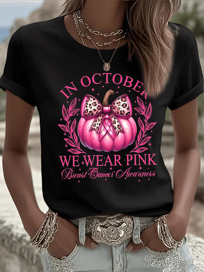 Women's In October We Wear Pink Print Crew Neck T-Shirt