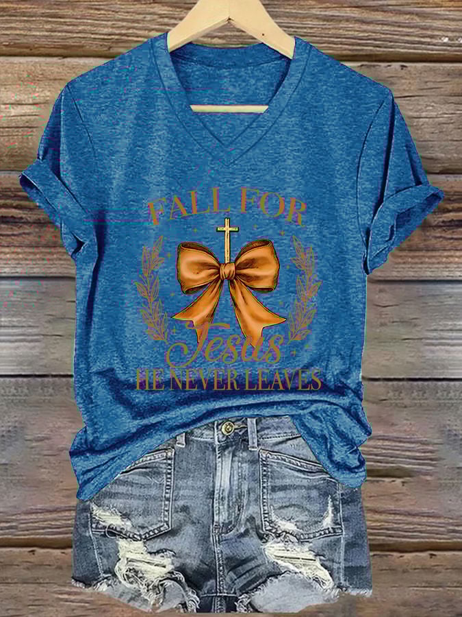 Women's Fall For Jesus He Never Leaves  Print Casual V-Neck T-Shirt