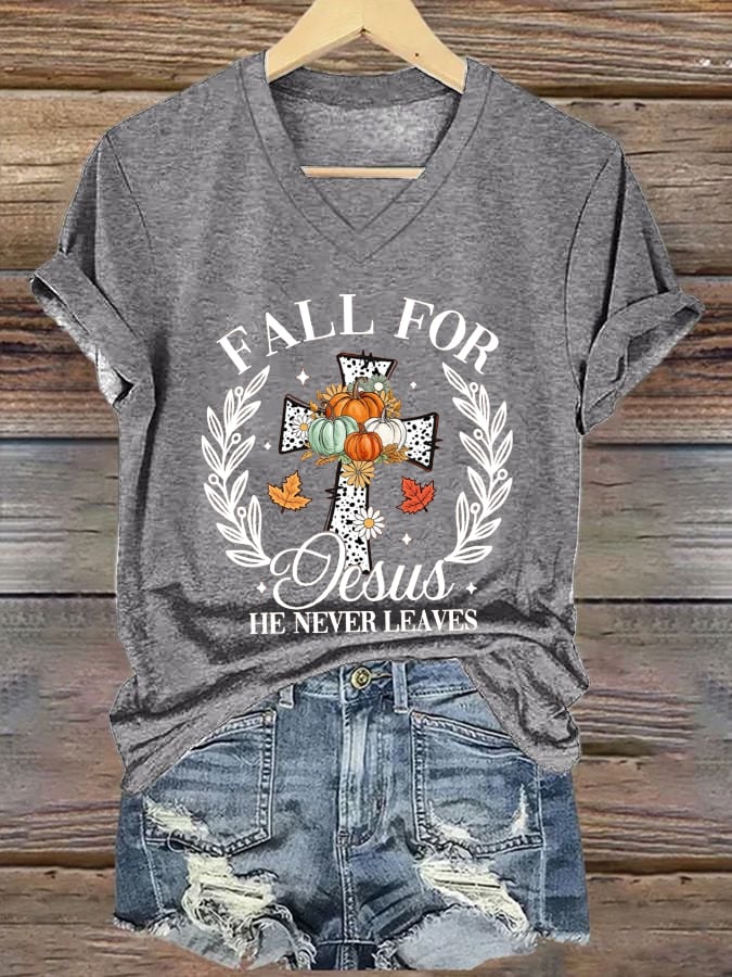 Women's Fall For Jesus He Never Leaves  Print T-Shirt
