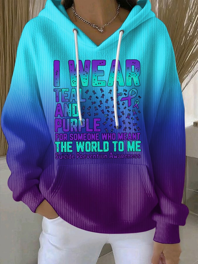 Women'S Suicide Prevention Awareness I Wear Teal And Purple For Someone Who Meant The World To Me Print Hoodie