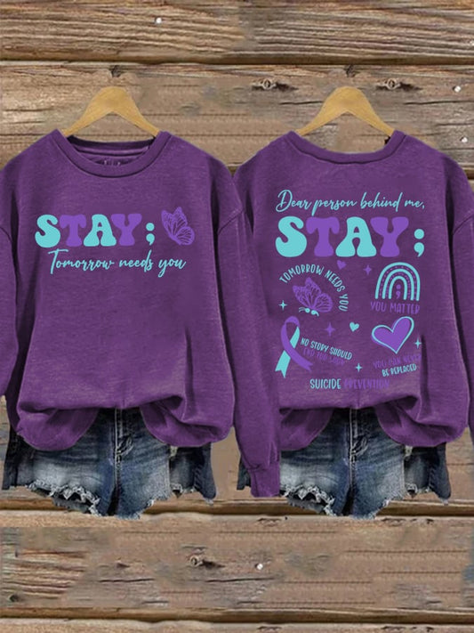 Women's Stay Tomorrow Needs You Sweatshirts