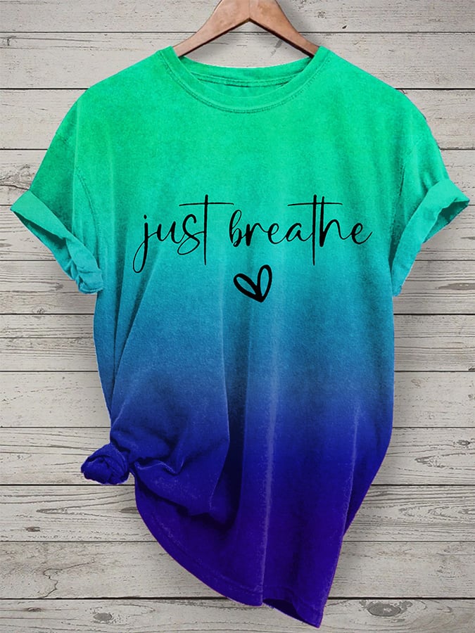 Women's Just Breathe Mental Health Print Casual T-Shirt
