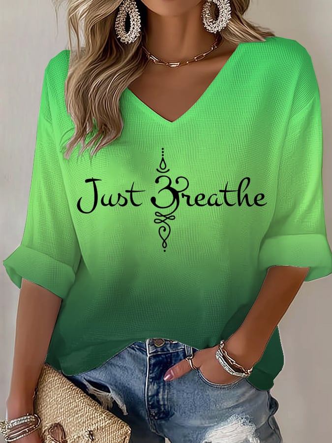 Women's Just Breathe Print V Neck T-shirt