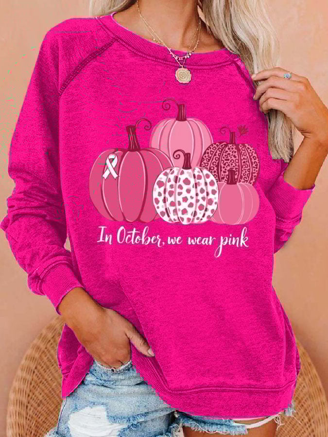 Women's In October We Wear Pink Print Sweatshirt