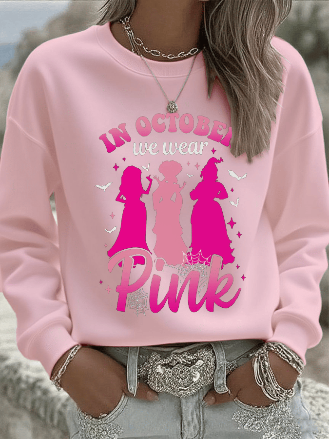 Women's In October We Wear Pink Print Crew Neck Sweatshirt
