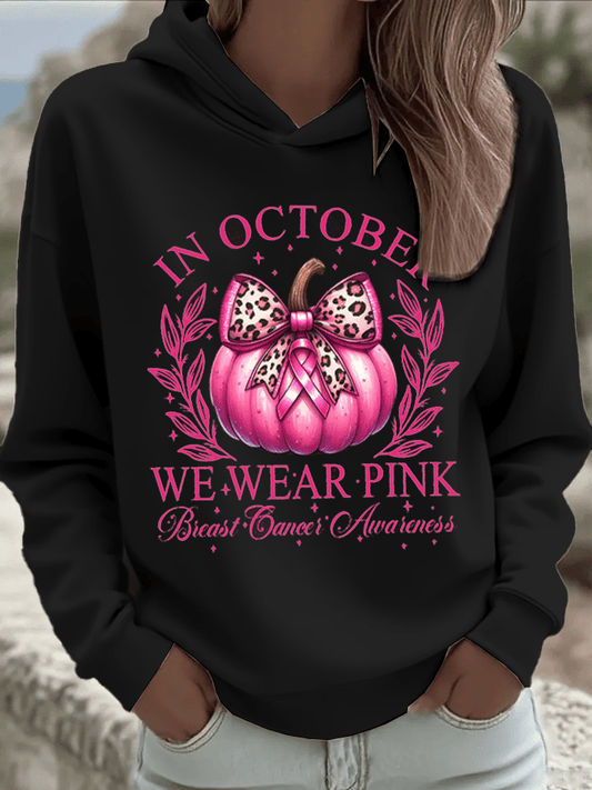Women's  In October We Wear Pink Hood Sweatshirt