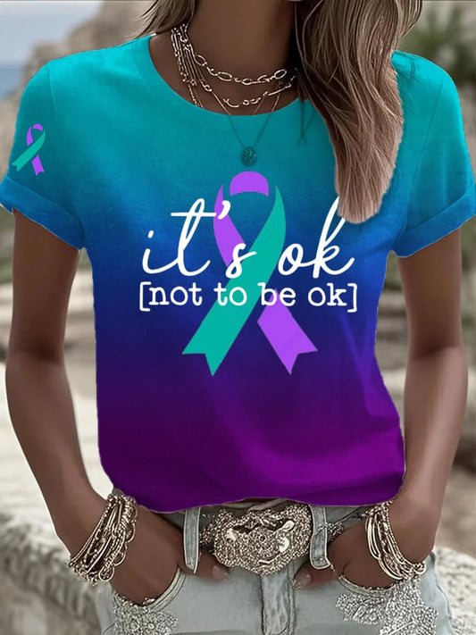 Women's It's Ok Not To Be Ok Printed Casual T-shirt