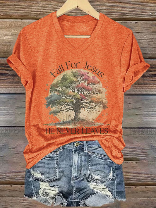 Women's Fall For Jesus He Never Leaves  Print Casual V-Neck T-Shirt