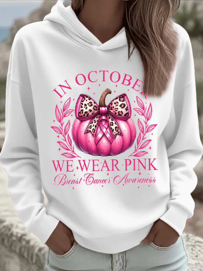 Women's  In October We Wear Pink Hood Sweatshirt