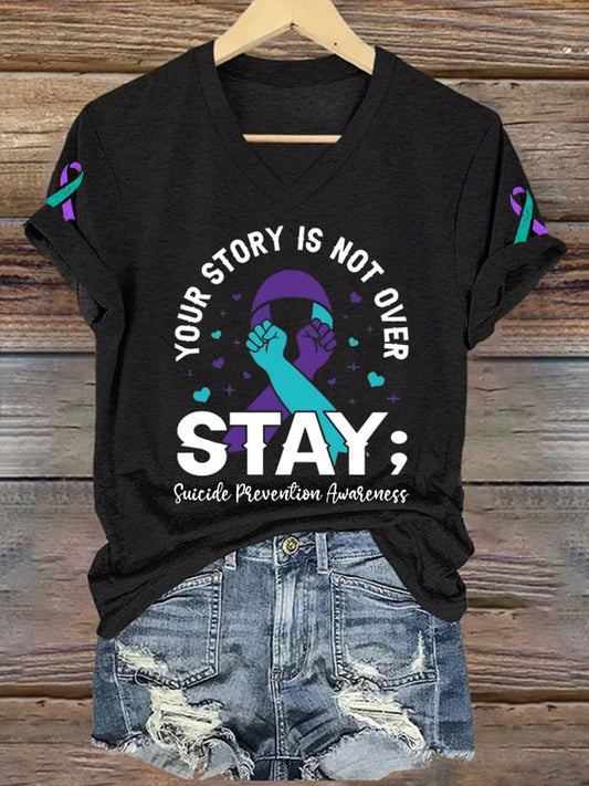 Womens Mental Health Prevention Suicide Awareness Your Story Is Not Over Stay Print Casual T-Shirt