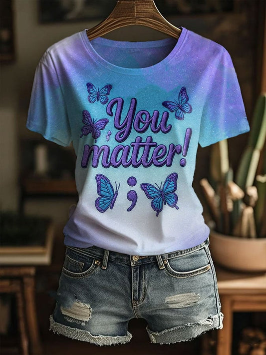 Women's You Matter Printed Round Neck T-Shirt
