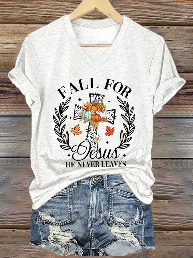 Women's Fall For Jesus He Never Leaves  Print T-Shirt