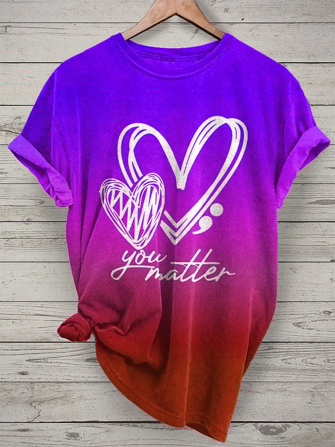 Women'S Semicolon You Matter; Suicide Prevention Awareness Print T-Shirt