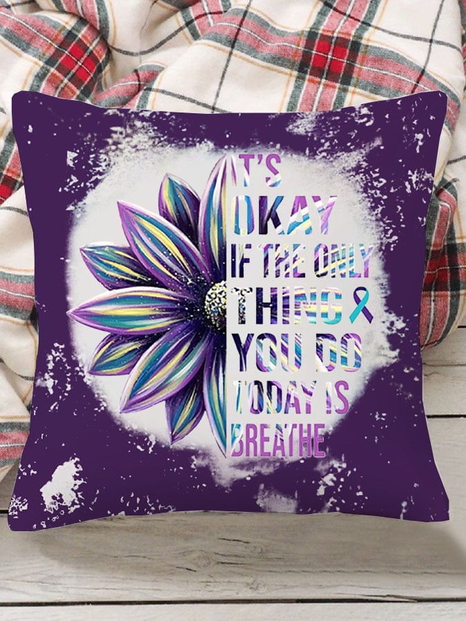 Women's It's Okay If The Only Thing You Do Today Is Breathe Sunflower Throw Pillow