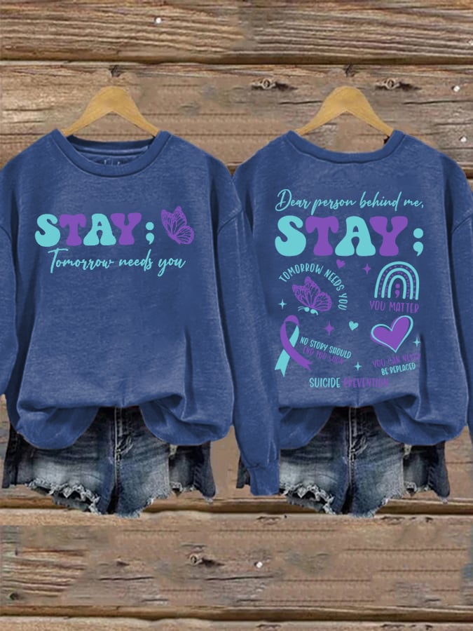 Women's Stay Tomorrow Needs You Sweatshirts