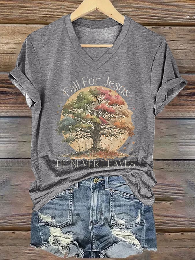 Women's Fall For Jesus He Never Leaves  Print Casual V-Neck T-Shirt