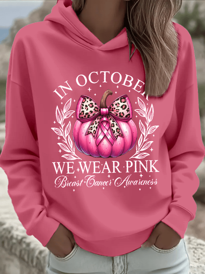 Women's  In October We Wear Pink Hood Sweatshirt