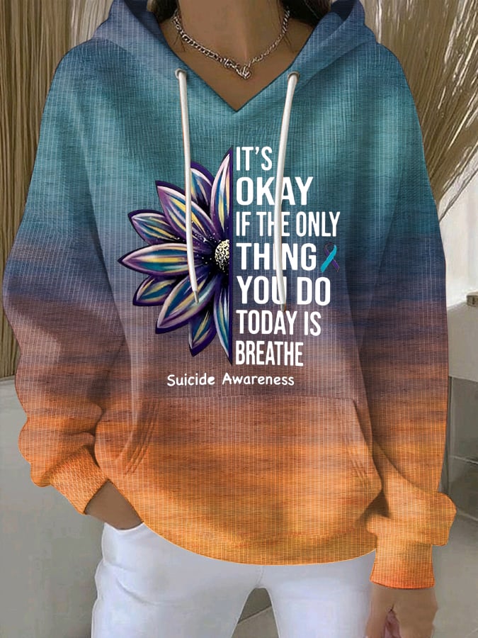 Women's It’s Okay If The Only Thing You Do Today Is Breathe Print Casual Sweatshirt