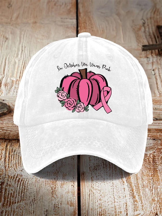 Unisex  In October We Wear Pink Print Baseball Cap